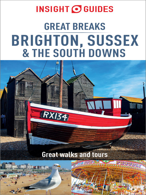 Cover image for Insight Guides Great Breaks Brighton, Sussex & the South Downs (Travel Guide eBook)